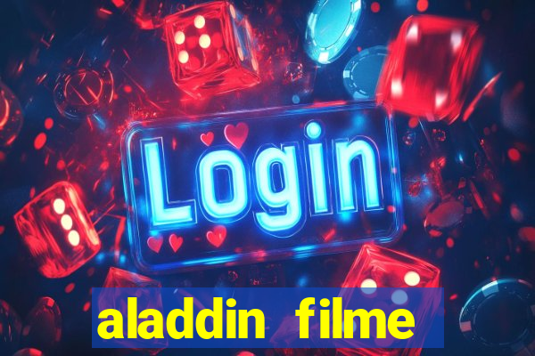 aladdin filme completo drive